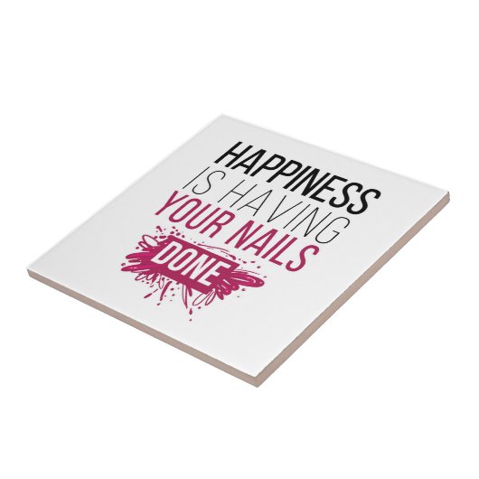 かわいい幸福にされるあなたのネイルがあっています タイル (側面)