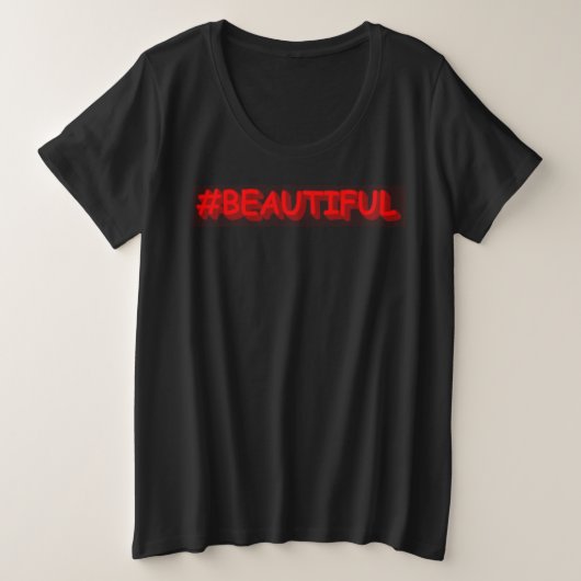 かわいい式デザイン「#BEAUTIFUL」。買今 プラスサイズTシャツ (デザイン正面)