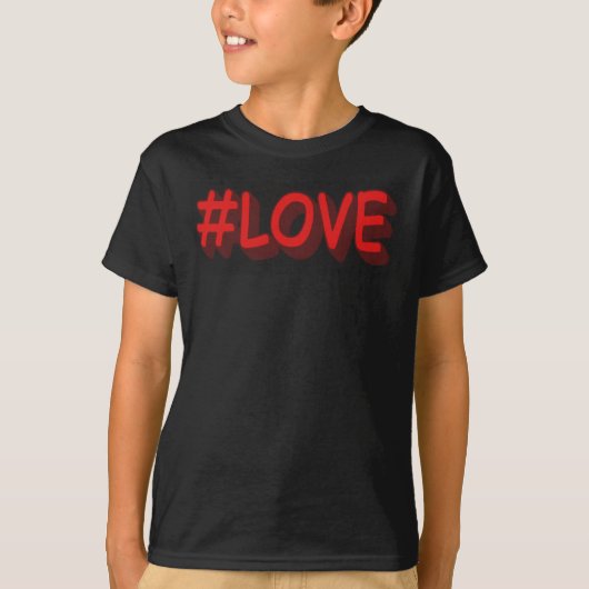 かわいい式デザイン「#LOVE」。買今 Tシャツ (正面)