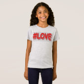 かわいい式デザイン「#LOVE」。買今 Tシャツ (正面フル)
