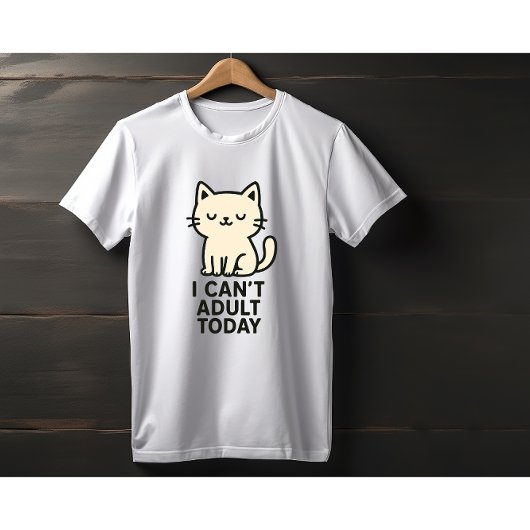 かわいい怠け猫 - 「今日は大人になるの無理」 Tシャツ