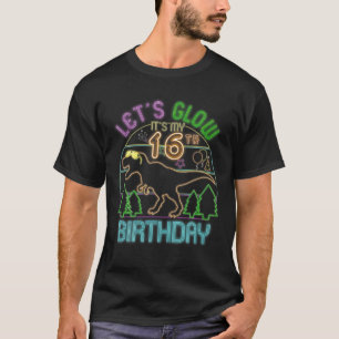 かわいい恐竜レッツパーティーを輝かせて16歳の誕生 Tシャツ