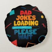 かわいい文字デザインパパジョーク読み込み待って ラウンドクッション (裏面)