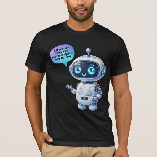 かわいい漫画ミームでチャットボットテンプレートを作成 Tシャツ (正面)