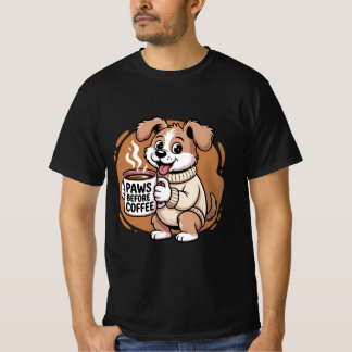 かわいい犬のコーヒー好き「コーヒーの前に前足」 Tシャツ