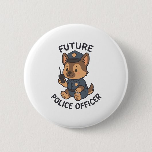 かわいい犬の将来の警察官テーマ 缶バッジ (正面)