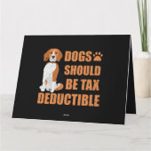 かわいい犬は税額控除されるべきだおもしろい カード (裏面)