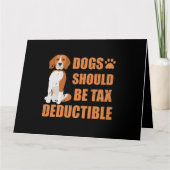 かわいい犬は税額控除されるべきだおもしろい カード (正面)