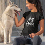 かわいい犬ママ引用文 Tシャツ<br><div class="desc">私たちはあなたと一緒にいる：フルベビーは完全に子供としてカウント。白祝いタイポグラフィと小さなハートイラストレーションを使った可愛いドッグのママすごいシャツで犬のママ。</div>