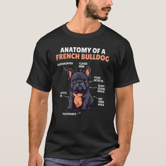 かわいい犬 フレンチブルドッグの解剖学の説明 Tシャツ (正面)