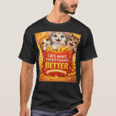 かわいい猫がすべてをより良くする カートゥーン デザイン Tシャツ (正面)