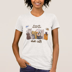 かわいい猫にDoodle あらゆる生命9匹の猫があるべきです Tシャツ