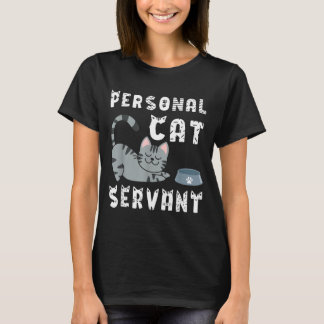 かわいい猫の私用召使 Tシャツ