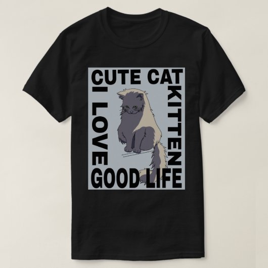 かわいい猫の良い暮らし Tシャツ (デザイン正面)