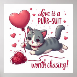 かわいい猫を追いかける価値のあるスーツ、愛 ポスター