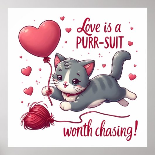 かわいい猫を追いかける価値のあるスーツ、愛 ポスター (正面)