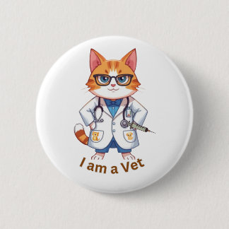 かわいい獣医猫 "I Am a Vet" デザイン 缶バッジ