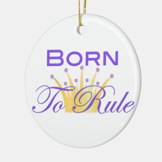 かわいい王冠によって支配するために生まれて下さい セラミックオーナメント (左)