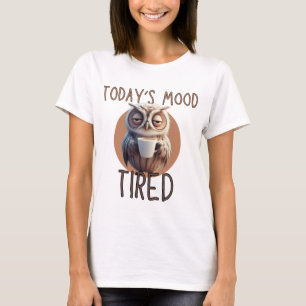 かわいい疲れフクロウの皮肉おもしろいな女性 Tシャツ