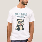 かわいい眠そうなパンダ「お昼寝時間読み込み中」 Tシャツ (正面)