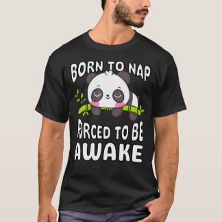 かわいい眠りネズミ 寝るために生まれ、起きることを強制される Tシャツ