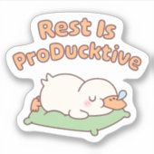 かわいい眠るアヒルの休息は生産的 面白い シール (正面)