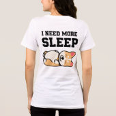 かわいい眠るコーギー 「もっと寝たい」犬好き トライブレンドＴシャツ (裏面)