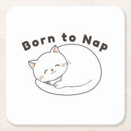 かわいい眠猫の線画デザイン「昼寝に生まれてきた」 スクエアペーパーコースター