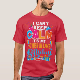 かわいい私の母保は法の誕生日に落ち着けない Tシャツ