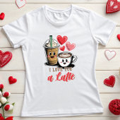かわいい私はあなたを愛するラテコーヒー Tシャツ