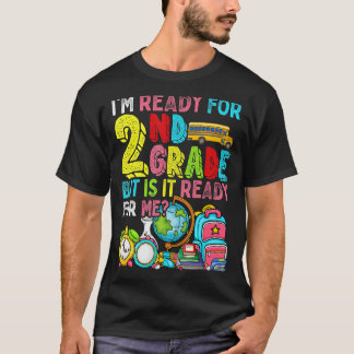 かわいい私は2年生に準備ができているが、準備ができている Tシャツ
