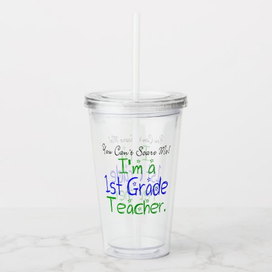 かわいい私を怖がらせることができない私は1年生の先生 アクリルタンブラー (正面)