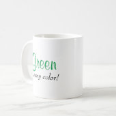 かわいい緑は私の色の名言 コーヒーマグカップ (正面左)