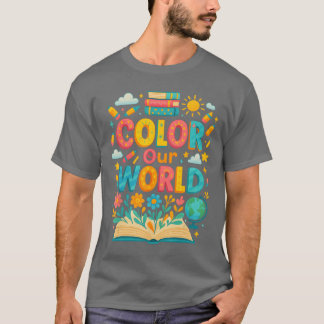 かわいい色の私たちの世界ブックリーディングサマープログラム Tシャツ