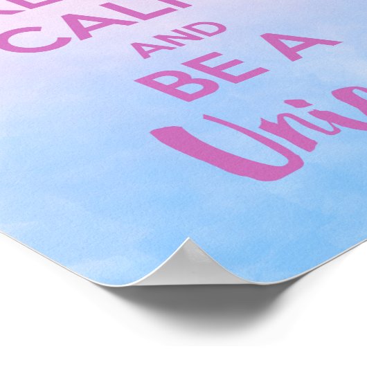 かわいい虹色オンブレのユニコーンポスター - 落ち着いて、ユニコーンになろう ポスター (角)