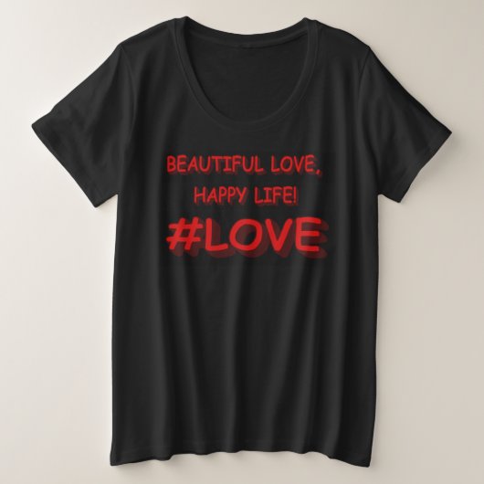 かわいい表情デザイン「BEAUTIFUL LOVE」。買今 プラスサイズTシャツ (デザイン正面)