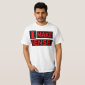 かわいい表情デザイン「Make Sense」買今すぐ Tシャツ (正面フル)