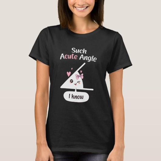 かわいい角度 面白い幾何学と数学の駒鋭角 Tシャツ (正面)