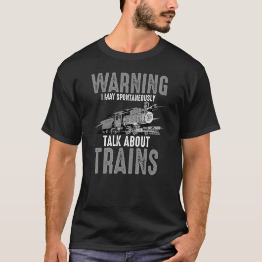 かわいい警告が電車の話をするかもしれない Tシャツ (正面)
