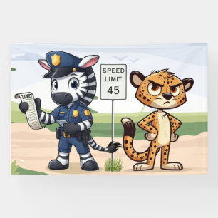 かわいい警察ゼブラ＆チーター 横断幕