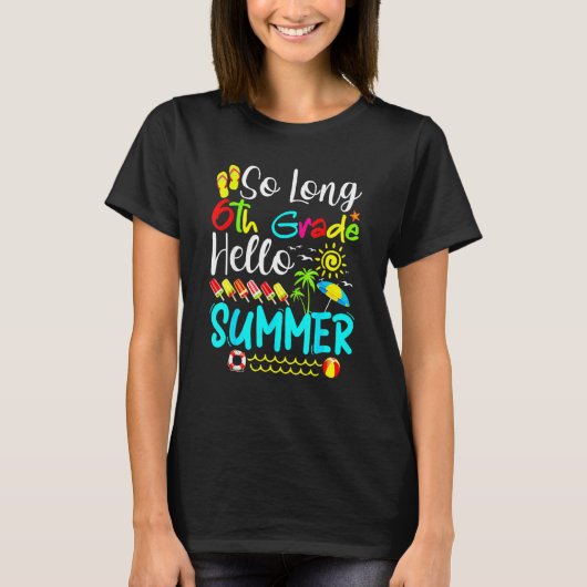 かわいい長い6年生こんにちはScの最後の日 Tシャツ (正面)