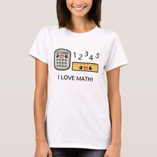 かわいい電卓と定規 私は数学が大好き Tシャツ (正面)