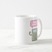 かわいい電卓マグカップ 「頼ってね」 コーヒーマグカップ (正面右)