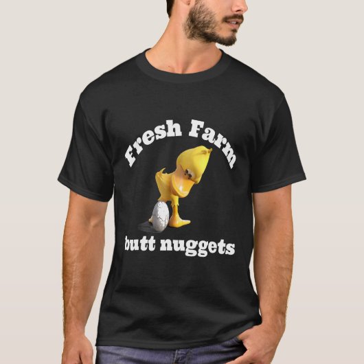 かわいい面白い農場の新鮮なお尻のナゲット鶏のアヒル Tシャツ (正面)