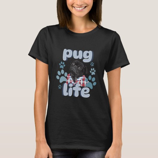 かわいい黒いパグ – Pug Life Tシャツ (正面)