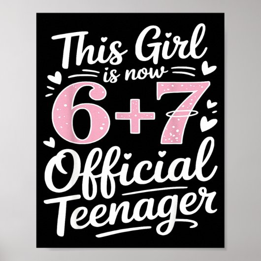 かわいい13歳の誕生日 13才 67歳 誕生日 面白い ポスター (正面)