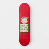 かわいい2年生来だおもしろい スケートボード (正面)