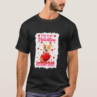 かわいい これは私のバレンタイン パジャマ コーギー 犬 子犬 Tシャツ