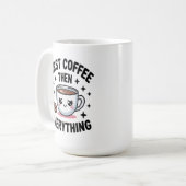 かわいい コーヒーを飲んでからやること全部 - おもしろコーヒーグッズ コーヒーマグカップ (正面左)