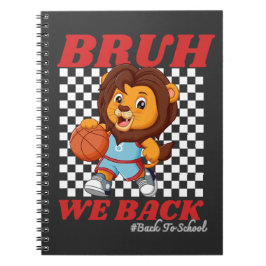 かわいい バスケットボール ライオン BRUH WE BACK  新学期スタート！ ノートブック